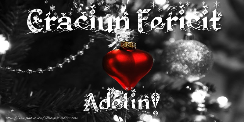 Felicitari de Craciun - Globuri | Craciun Fericit Adelin!