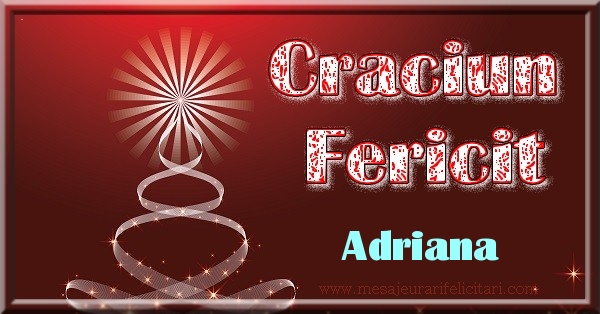 Felicitari de Craciun - Craciun Fericit Adriana