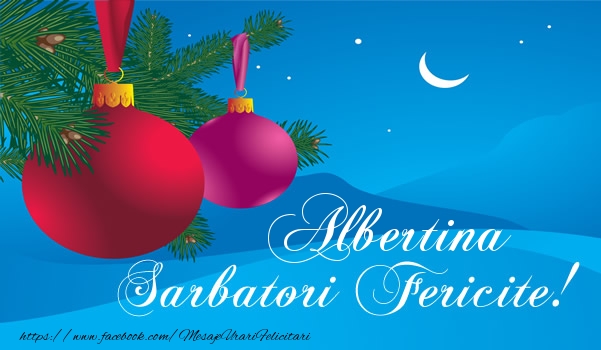 Felicitari de Craciun - Globuri | Albertina Sarbatori fericite!