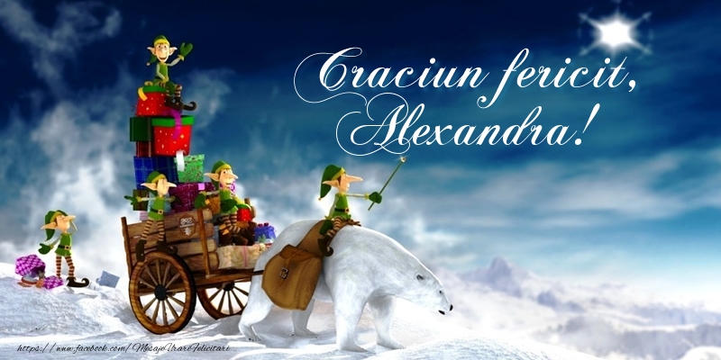Felicitari de Craciun - Craciun fericit, Alexandra!
