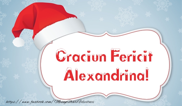 Felicitari de Craciun - Mos Craciun | Craciun Fericit Alexandrina!