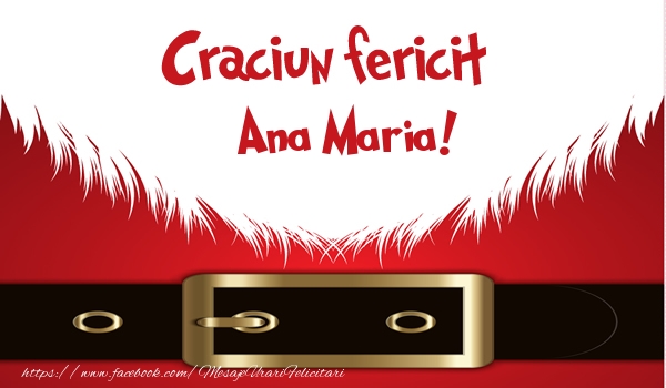 Felicitari de Craciun - Craciun Fericit Ana Maria!