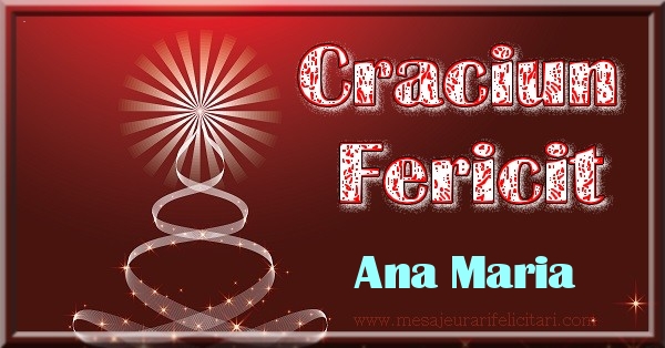 Felicitari de Craciun - Brazi | Craciun Fericit Ana Maria