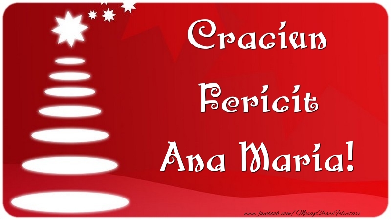 Felicitari de Craciun - Craciun Fericit Ana Maria