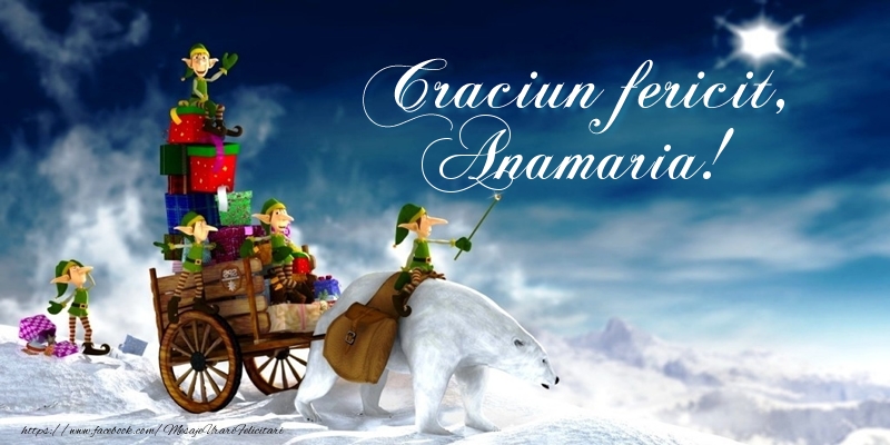 Felicitari de Craciun - Craciun fericit, Anamaria!