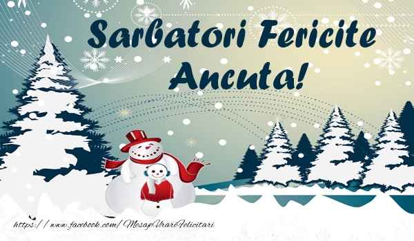 Felicitari de Craciun - ⛄ Brazi & Om De Zapada & Peisaje De Iarna | Sarbatori fericite Ancuta!