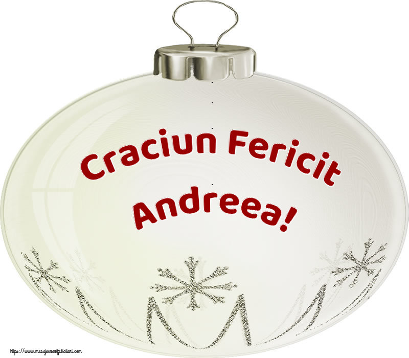 Felicitari de Craciun - Craciun Fericit Andreea!