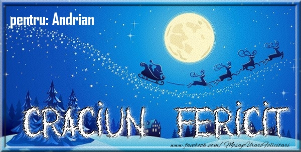 Felicitari de Craciun - Mos Craciun & Peisaje De Iarna | Pentru Andrian Craciun Fericit