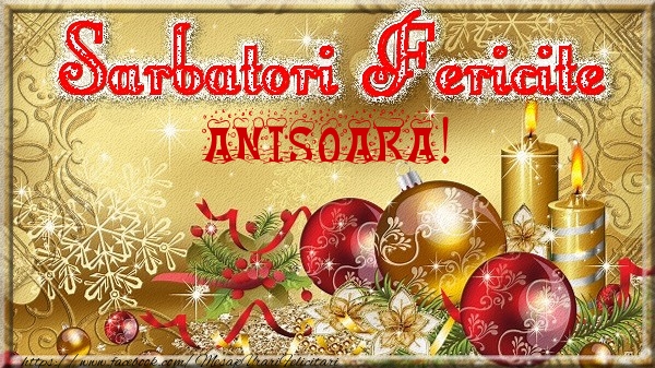 Felicitari de Craciun - Globuri | Sarbatori fericite Anisoara!