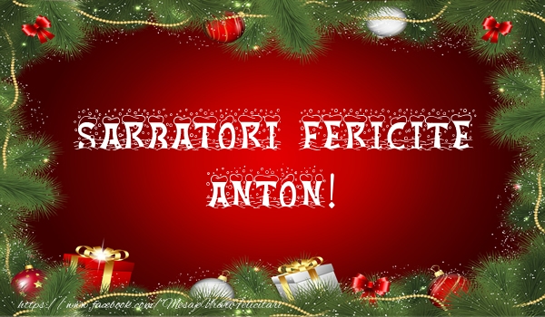 Felicitari de Craciun - Globuri | Sarbatori fericite Anton!