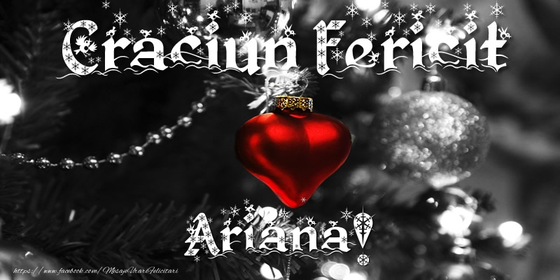 Felicitari de Craciun - Globuri | Craciun Fericit Ariana!