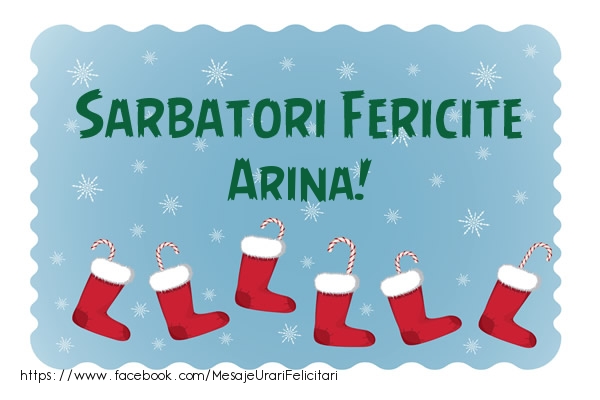 Felicitari de Craciun - Sarbatori fericite Arina!