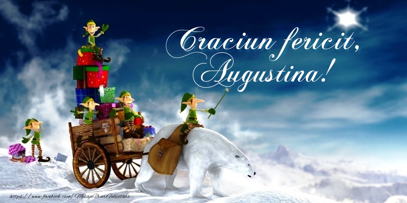 Felicitari de Craciun - Craciun fericit, Augustina!