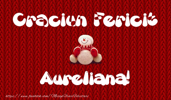Felicitari de Craciun - ⛄ Om De Zapada | Craciun Fericit Aureliana!
