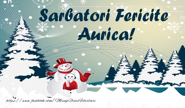 Felicitari de Craciun - ⛄ Brazi & Om De Zapada & Peisaje De Iarna | Sarbatori fericite Aurica!