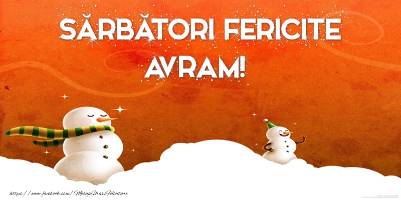 Felicitari de Craciun - Sărbători Fericite Avram!
