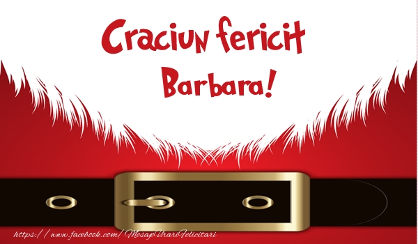 Felicitari de Craciun - Mos Craciun | Craciun Fericit Barbara!