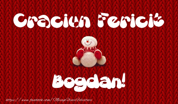 Felicitari de Craciun - ⛄ Om De Zapada | Craciun Fericit Bogdan!