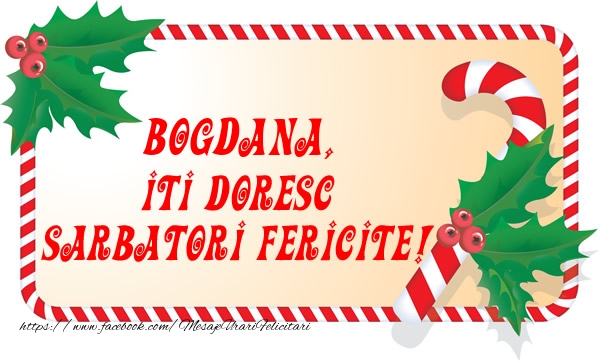 Felicitari de Craciun - Globuri | Bogdana Iti Doresc Sarbatori Fericite!