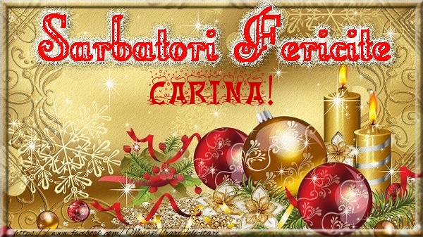 Felicitari de Craciun - Globuri | Sarbatori fericite Carina!