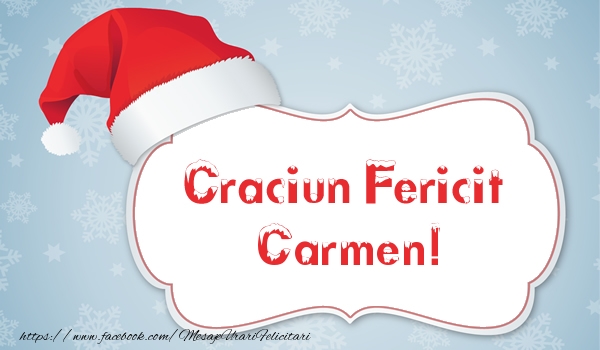 Felicitari de Craciun - Craciun Fericit Carmen!