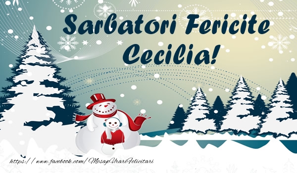 Felicitari de Craciun - ⛄ Brazi & Om De Zapada & Peisaje De Iarna | Sarbatori fericite Cecilia!