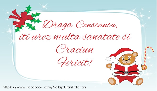 Felicitari de Craciun - Constanta iti urez multa sanatate si Craciun Fericit!