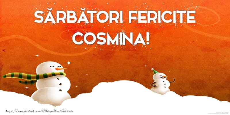 Felicitari de Craciun - Sărbători Fericite Cosmina!