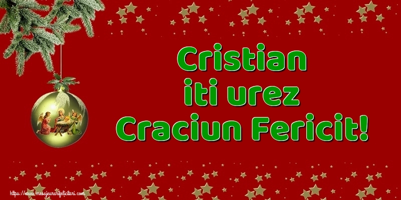 Felicitari de Craciun - Globuri | Cristian iti urez Craciun Fericit!