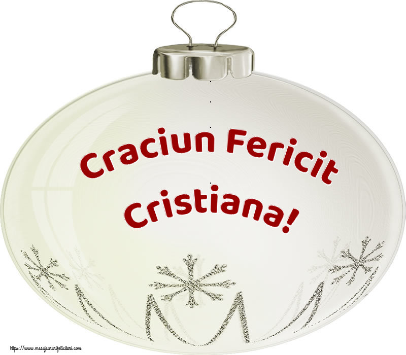 Felicitari de Craciun - Globuri | Craciun Fericit Cristiana!