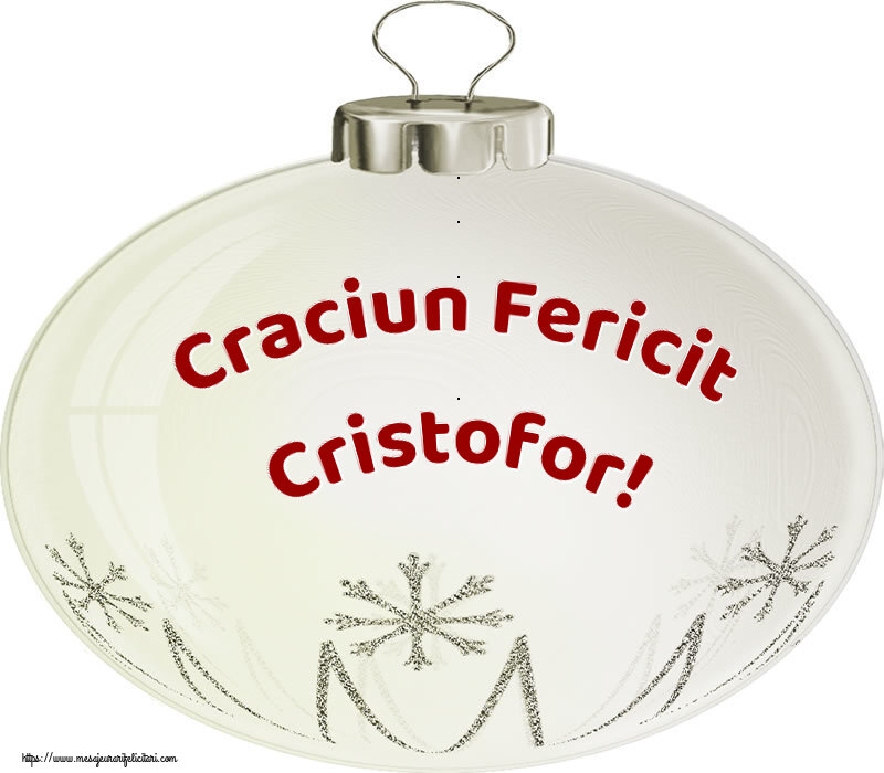 Felicitari de Craciun - Craciun Fericit Cristofor!