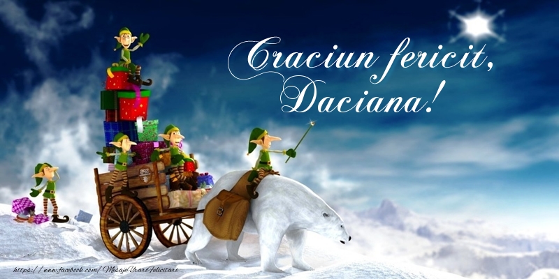 Felicitari de Craciun - Craciun fericit, Daciana!