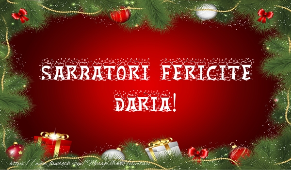 Felicitari de Craciun - Globuri | Sarbatori fericite Daria!
