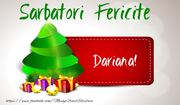 Felicitari de Craciun - Sarbatori fericite Dariana!