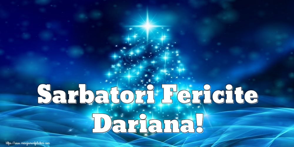 Felicitari de Craciun - Sarbatori Fericite Dariana!