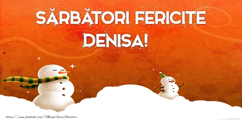 Felicitari de Craciun - Sărbători Fericite Denisa!