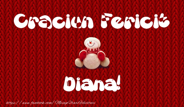 Felicitari de Craciun - Craciun Fericit Diana!