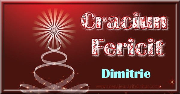 Felicitari de Craciun - Craciun Fericit Dimitrie