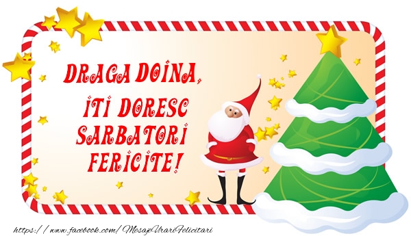 Felicitari de Craciun - Brazi & Mos Craciun | Draga Doina, Iti Doresc Sarbatori  Fericite!
