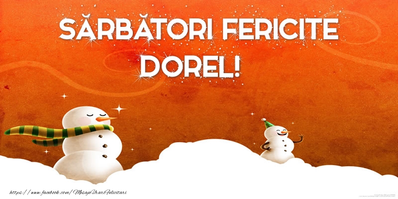 Felicitari de Craciun - Sărbători Fericite Dorel!