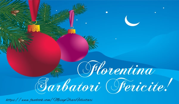 Felicitari de Craciun - Globuri | Florentina Sarbatori fericite!