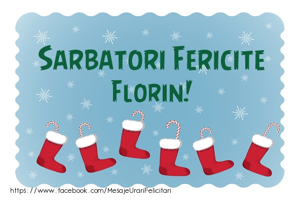 Felicitari de Craciun - Sarbatori fericite Florin!