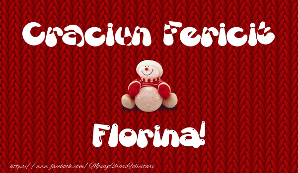 Felicitari de Craciun - Craciun Fericit Florina!