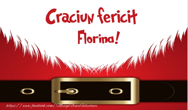Felicitari de Craciun - Craciun Fericit Florina!