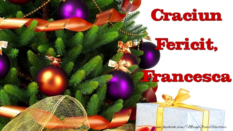 Felicitari de Craciun - Brazi & Globuri | Craciun Fericit, Francesca