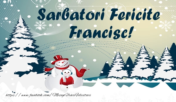 Felicitari de Craciun - ⛄ Brazi & Om De Zapada & Peisaje De Iarna | Sarbatori fericite Francisc!