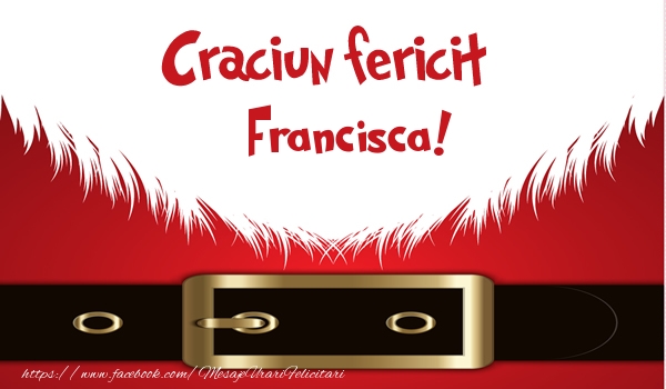 Felicitari de Craciun - Mos Craciun | Craciun Fericit Francisca!