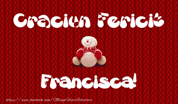 Felicitari de Craciun - ⛄ Om De Zapada | Craciun Fericit Francisca!