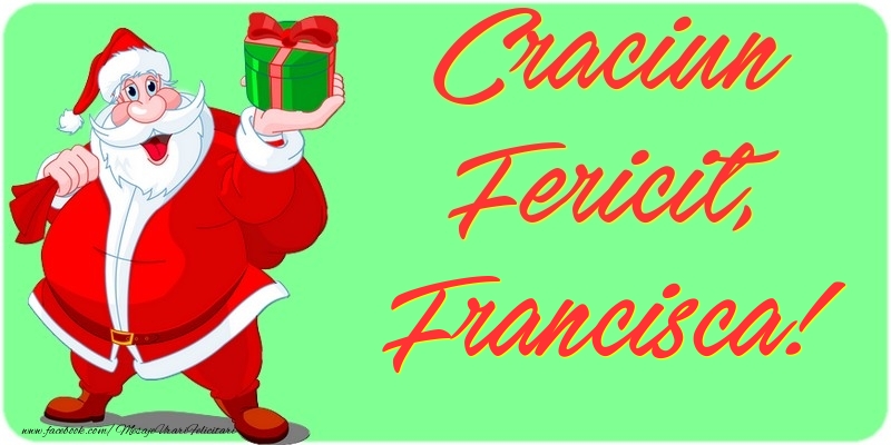 Felicitari de Craciun - Craciun Fericit, Francisca