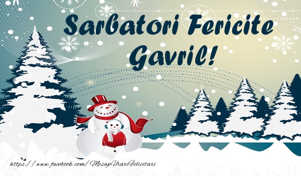 Felicitari de Craciun - ⛄ Brazi & Om De Zapada & Peisaje De Iarna | Sarbatori fericite Gavril!